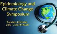 Free Epidemiology and Climate Change Symposium by AEA and IEA on 4 October from 2- 3:30 pm AEDT